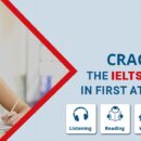 Tips To Crack Ielts Exam In First Attempt